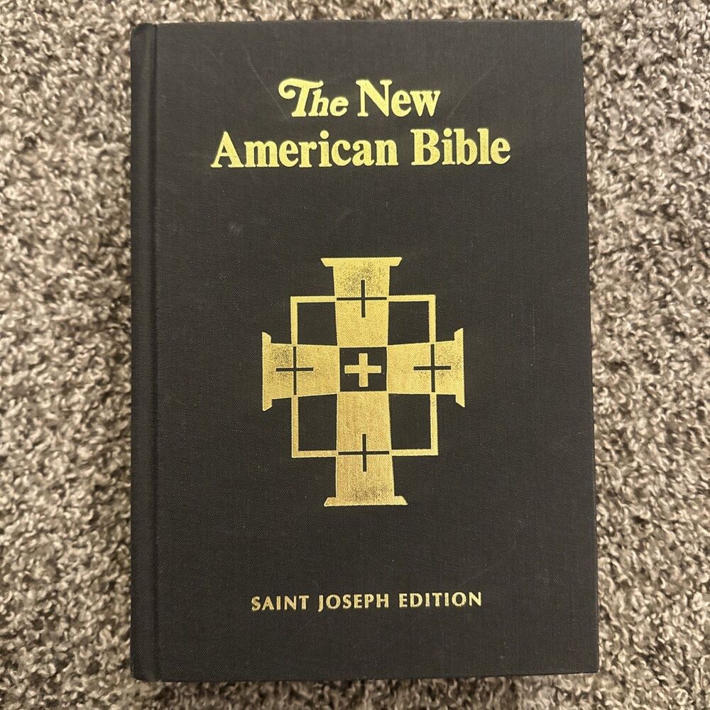 The New American Bible Saint Joseph Edition